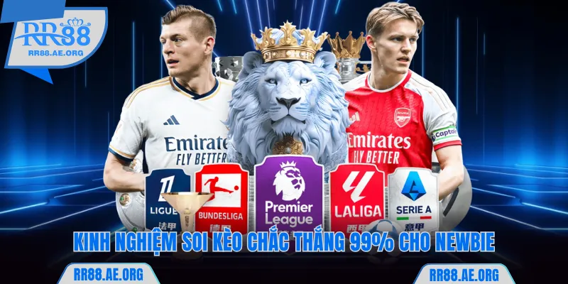 Kinh Nghiệm Soi Kèo RR88 Chắc Thắng 99% Dành Riêng Cho Newbie 4 Kinh Nghiệm Soi Kèo RR88 Chắc Thắng 99% Dành Riêng Cho Newbie